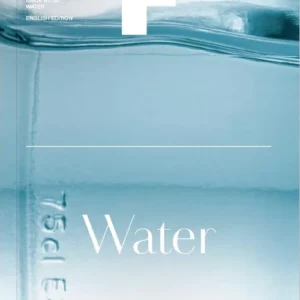 MAGAZINE F ISSUE 30 WATER