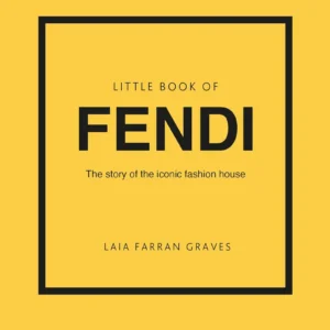 LITTLE BOOK OF FENDI